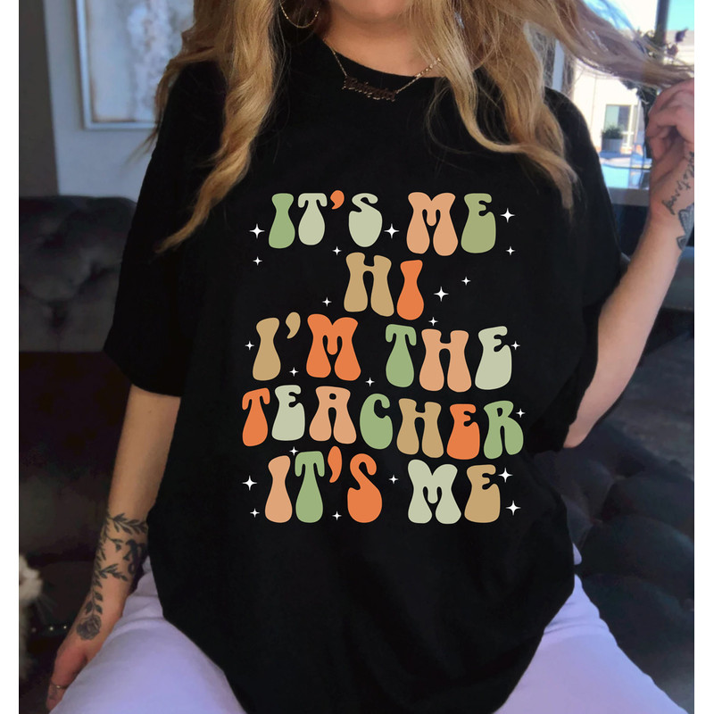 Matching Teacher Shirts, Teacher Shirt  Kindergarten Teacher Shirt  Teacher Gift  It's Me Hi I'm The Teacher It's Me.jpg