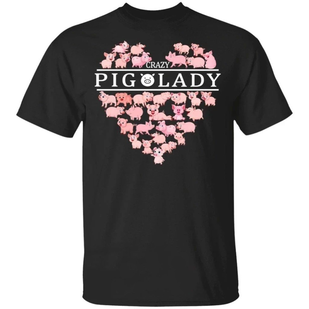 Crazy Pig Lady T-Shirt For Who Love Pig Farmer All Day Tee.jpg