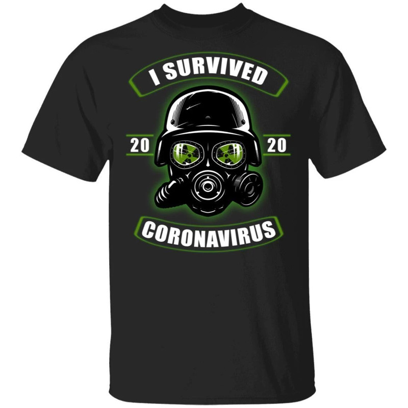 I Survived Corona 2020 T-shirt Anti Toxic Tee All Day Tee.jpg
