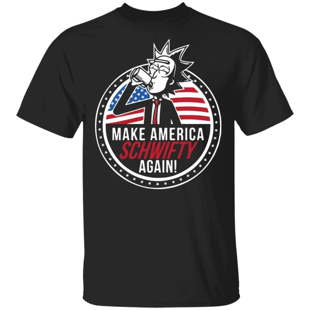 Make America Schwifty Again T-shirt Rick And Morty 4th Of July Tee All Day Tee.jpg