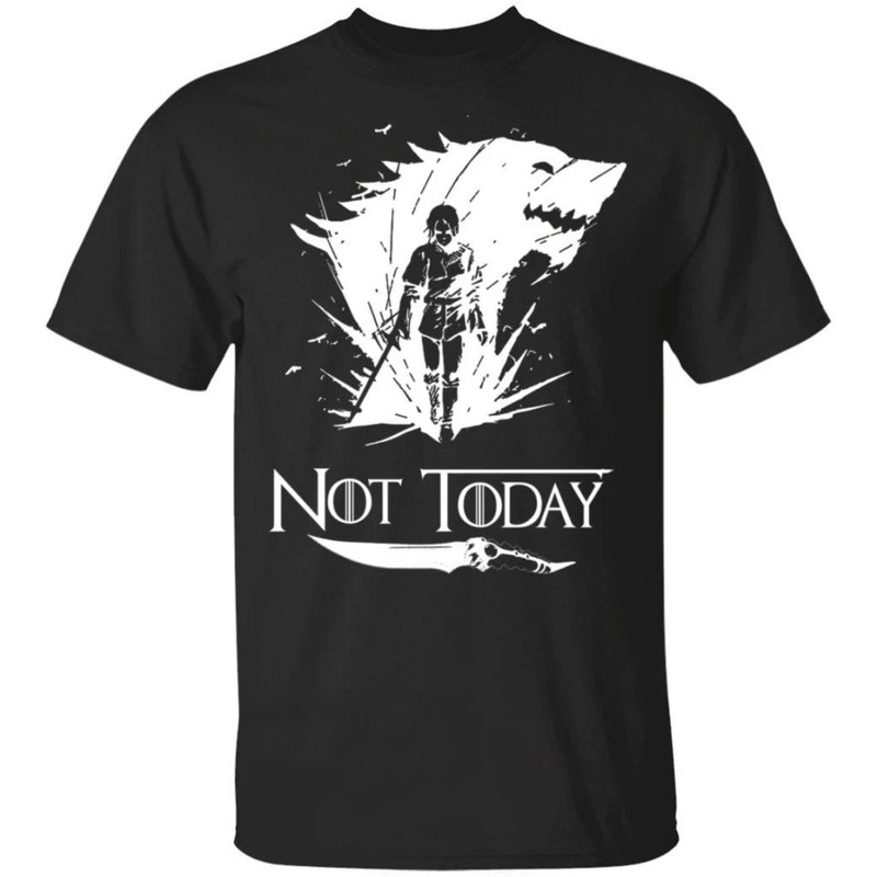 Not Today T-shirt Arya Stark Wolf & Knife Game Of Thrones Fan All Day Tee.jpg