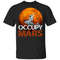 Occupy Mars T-shirt Video Game Tee All Day Tee.jpg