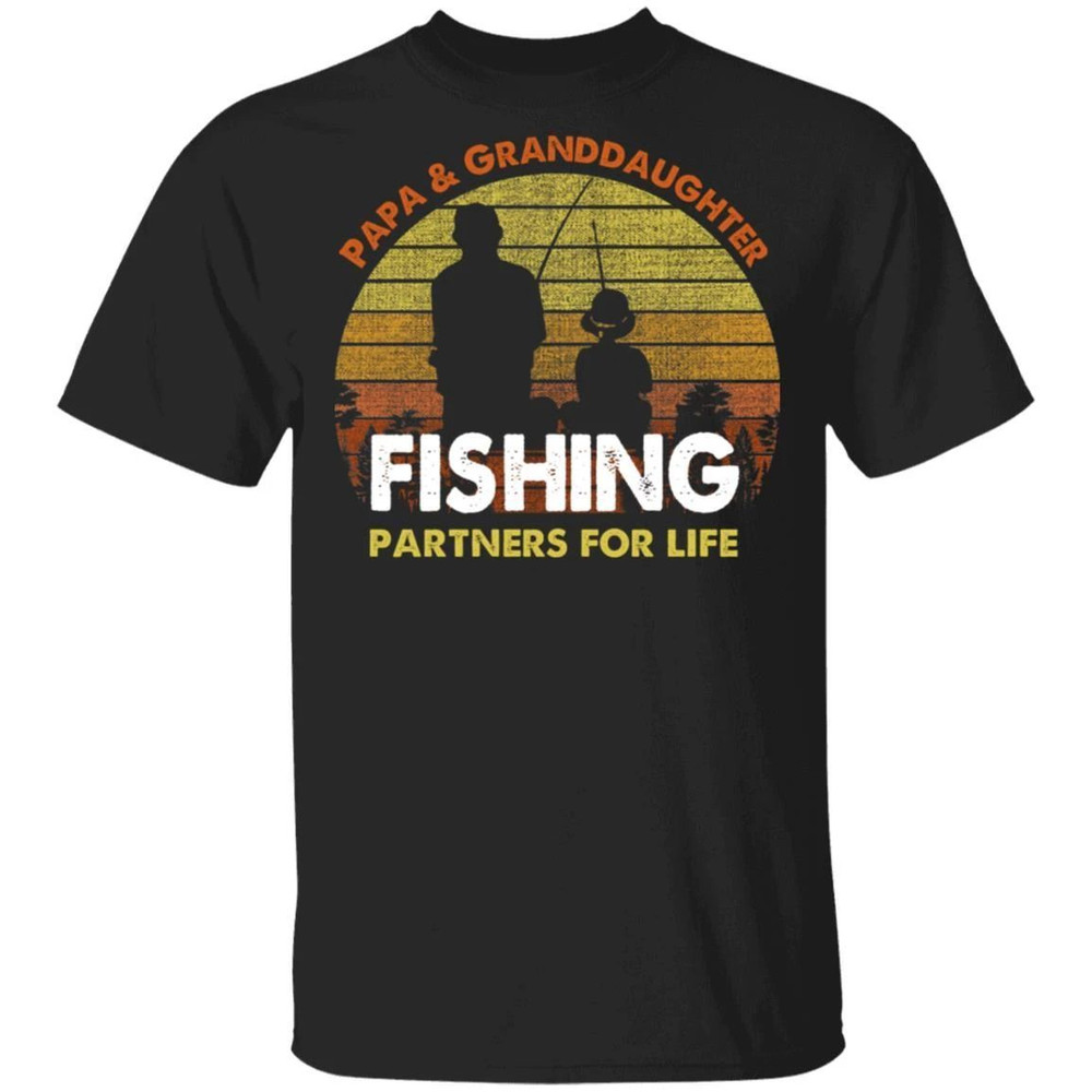 Papa And Granddaughter Fishing Partners For Life T-Shirt Fishing Lover All Day Tee.jpg