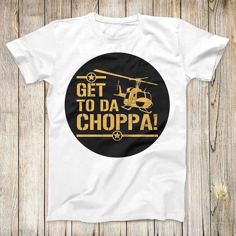 Get To Da Choppa! Vintage Film Tee Predator Chopper Arnold Schwarzenegger Top Cool Unisex Gift T Shirt 2721.jpg