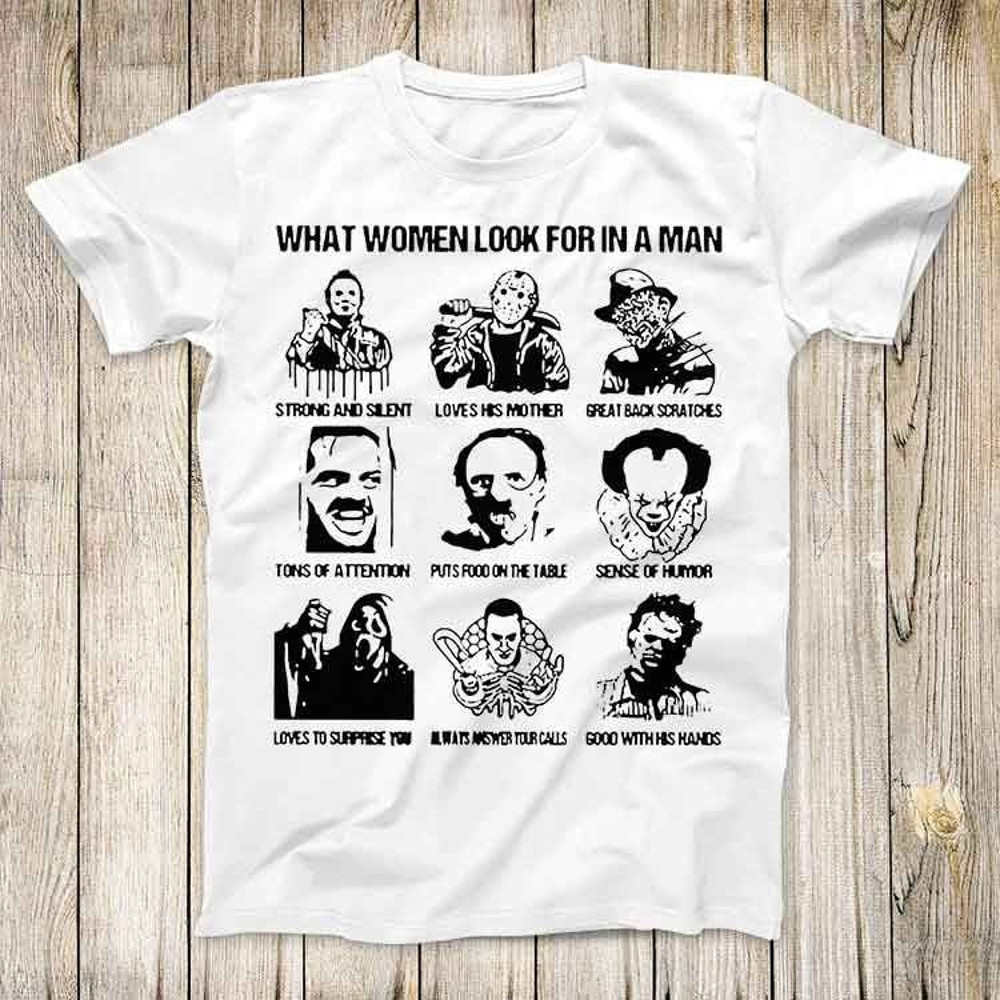 What Women Want Horror Movie Stars Scary Halloween Gift Top Tee Best Cute Gift Men Women Unisex T Shirt 3121.jpg