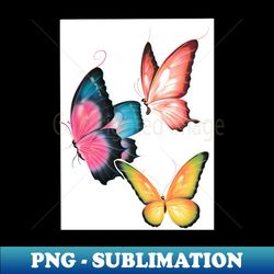 3 butterflies - Premium PNG Sublimation File - Vibrant and Eye-Catching Typography