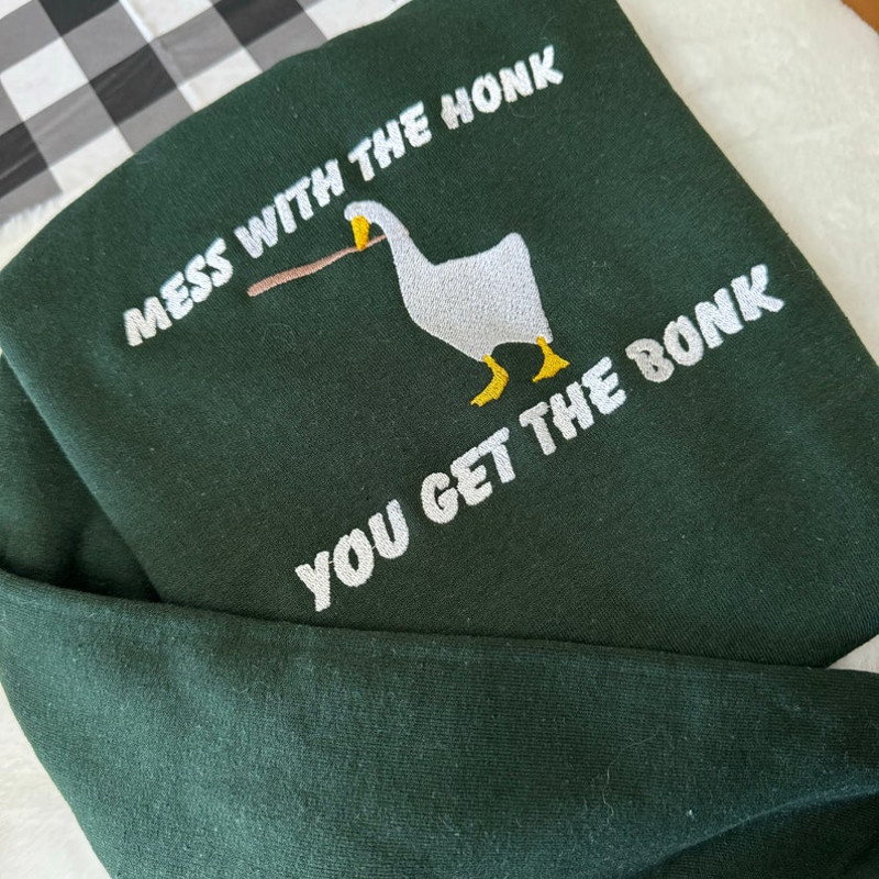 Mess With The Honk You Get The Bonk Embroidered Sweatshirt- Y2K Style Embroidered Crewneck unisex Sweatshirt- funny clothing- gifts for her4.jpg