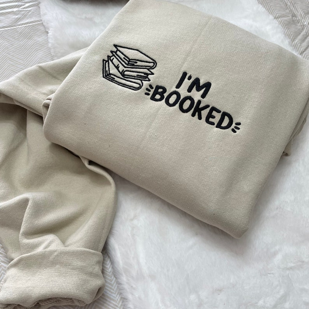I’m Booked Embroidered Sweatshirt - gifts for her - custom made - decorative books - coffee table books - love reading - vintage clothing1.jpg