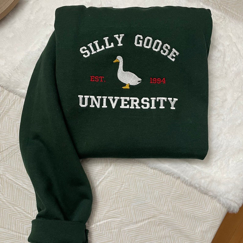 Silly Goose University Embroidered Sweatshirt- Y2K Style Embroidered Crewneck unisex Sweatshirt- funny clothing- gifts3.jpg