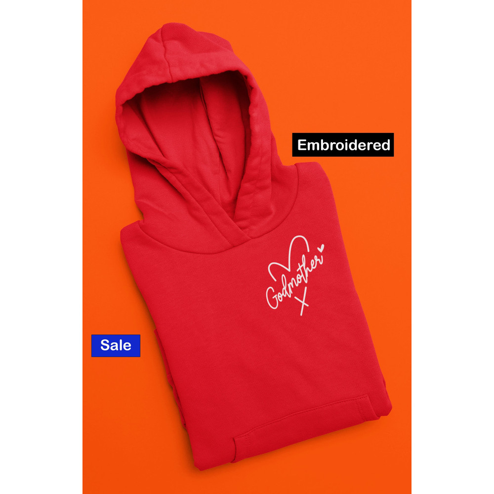 Godmother Embroidered Hoodie Godmother Embroidery Sweatshirt Gift for Woman Godmother Gift.jpg