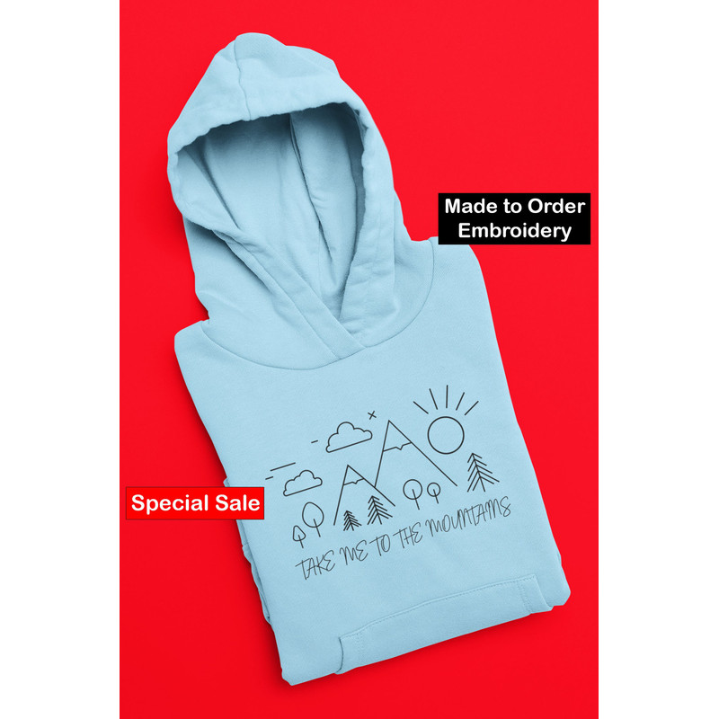 Take Me to The Mountains Embroidered Hoodie Hiking Gifts for Women Hiking Streetwear Hoodie Nature Lover Gift Trendy Nature Hoodie Gift 1.jpg