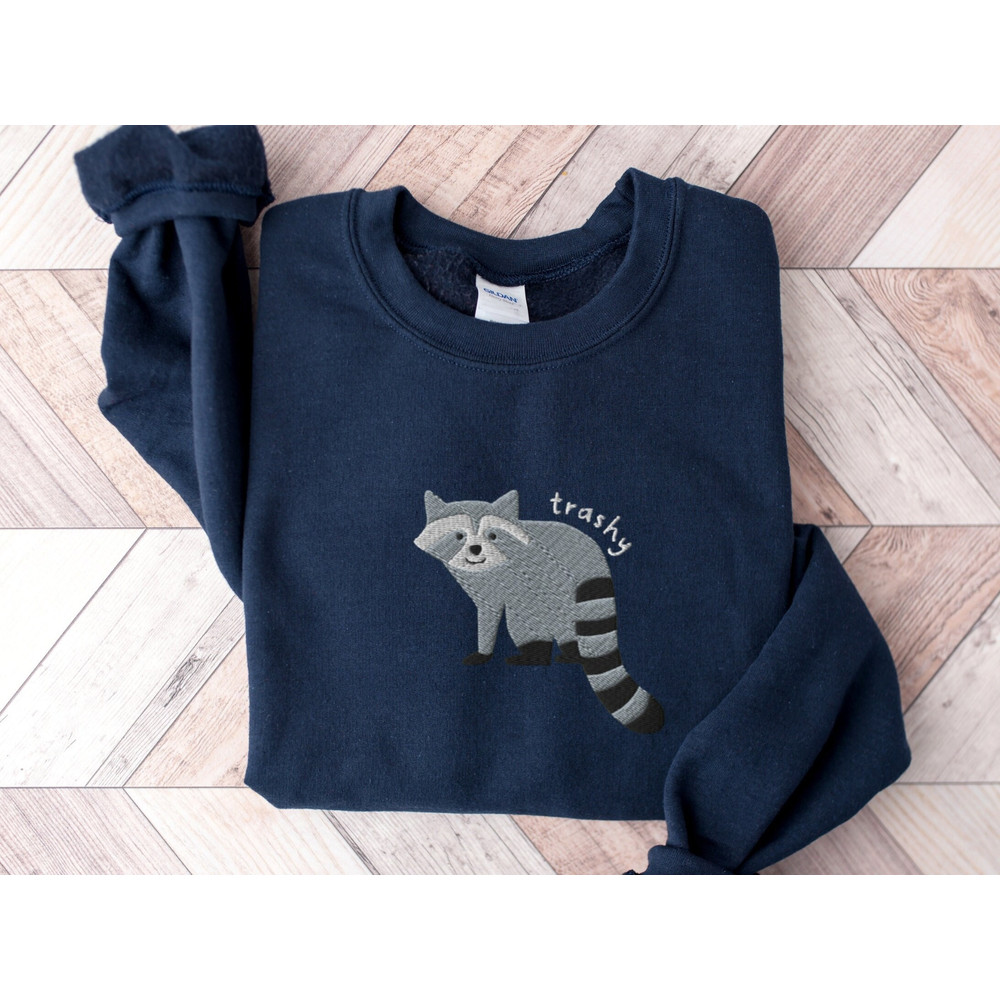 Embroidered Trashy Racoon Sweatshirt, Funny Sweater, Funny Shirt, Embroidered Animal Crewneck, Ugly Sweater, Raccoon Shirt Unisex Sweatshirt.jpg