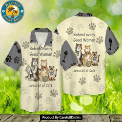 cats behind every good woman are a lot of cats hawaiian shirt