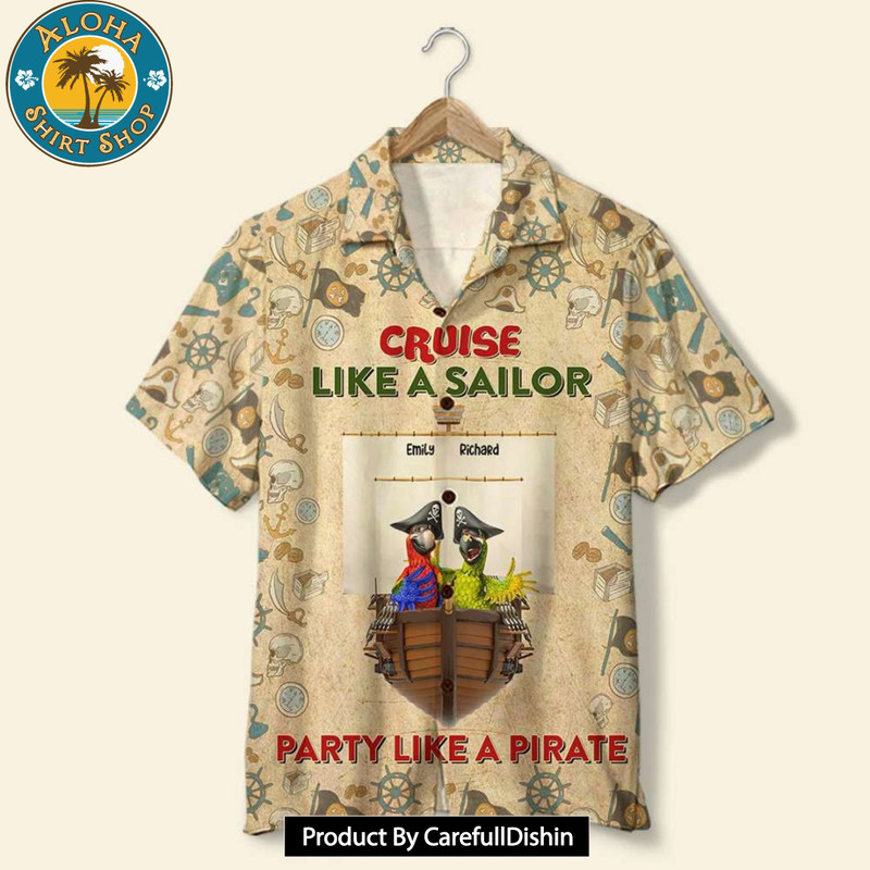 Cruise Like A Sailor Party Like A Pirate Personalized Cruising Hawaiian Shirt and Men Beach Shorts.jpg