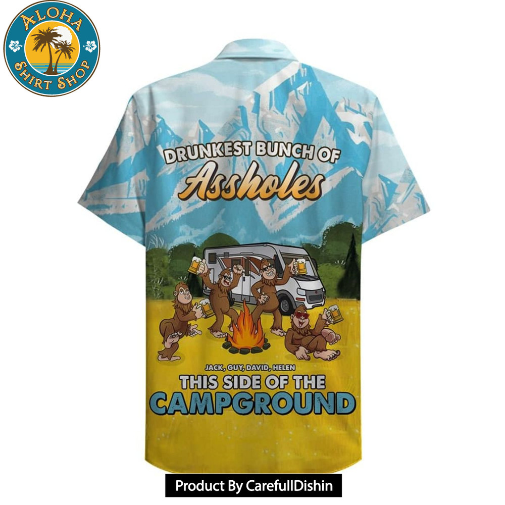 Drunkest Bunch Of Assholes Personalized Camping Bigfoot Hawaiian Shirt.jpg