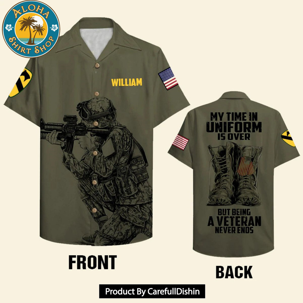 My Time In Uniform Is Over, Personalized Veteran Hawaiian Shirt and Shorts.jpg