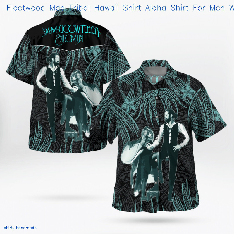Fleetwood Mac Tribal Hawaii Shirt Aloha Shirt For Men WomenBuy now etsy.inkhawai-837.jpg