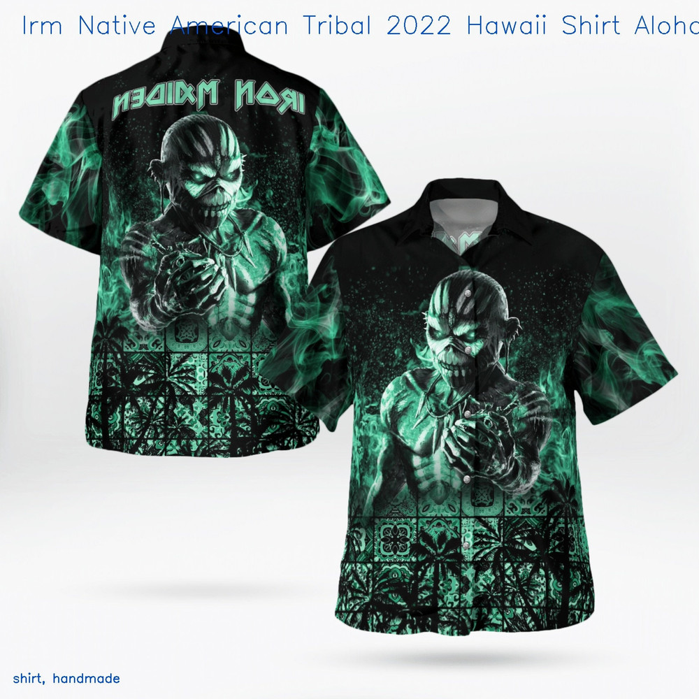 Irm Native American Tribal 2022 Hawaii Shirt Aloha Shirt For Men WomenBuy now etsy.inkhawai-853.jpg