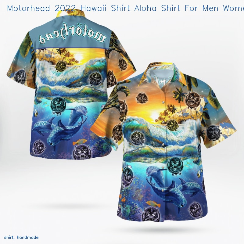 Motorhead 2022 Hawaii Shirt Aloha Shirt For Men WomenBuy now etsy.inkhawai-937.jpg