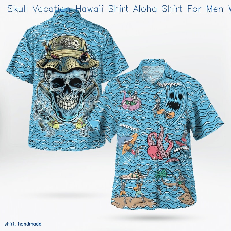 Skull Vacation Hawaii Shirt Aloha Shirt For Men WomenBuy now etsy.inkhawai-834.jpg