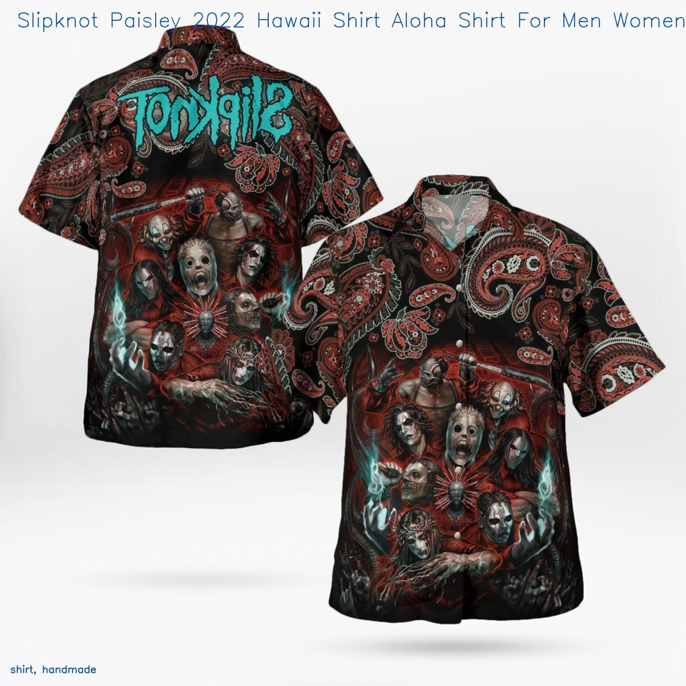 Slipknot Paisley 2022 Hawaii Shirt Aloha Shirt For Men WomenBuy now etsy.inkhawai-928.jpg