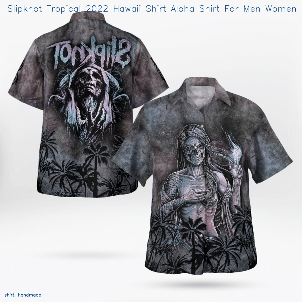 Slipknot Tropical 2022 Hawaii Shirt Aloha Shirt For Men WomenBuy now etsy.inkhawai-880.jpg