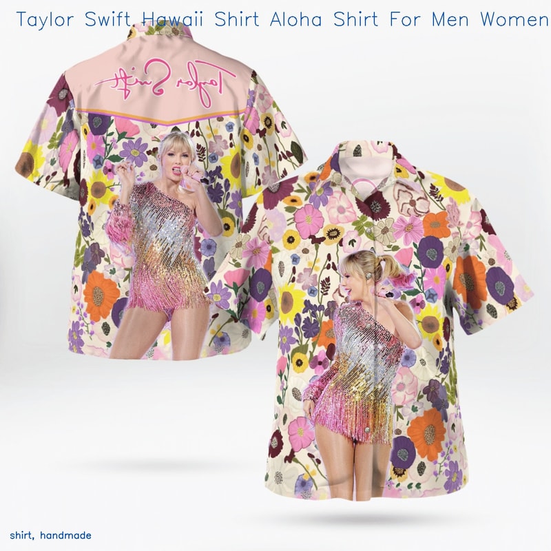 Taylor Swift Hawaii Shirt Aloha Shirt For Men WomenBuy now etsy.inkhawai-812 1.jpg