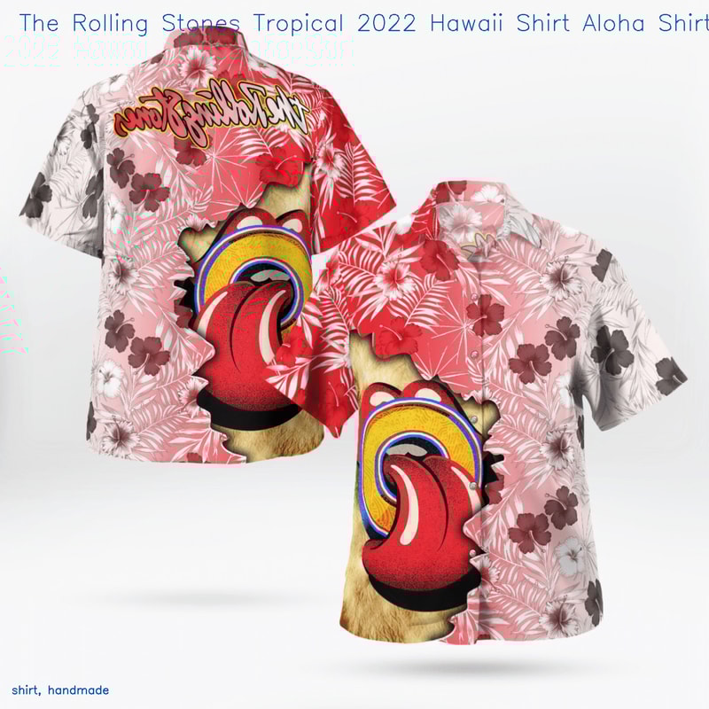 The Rolling Stones Tropical 2022 Hawaii Shirt Aloha Shirt For Men WomenBuy now etsy.inkhawai-951.jpg