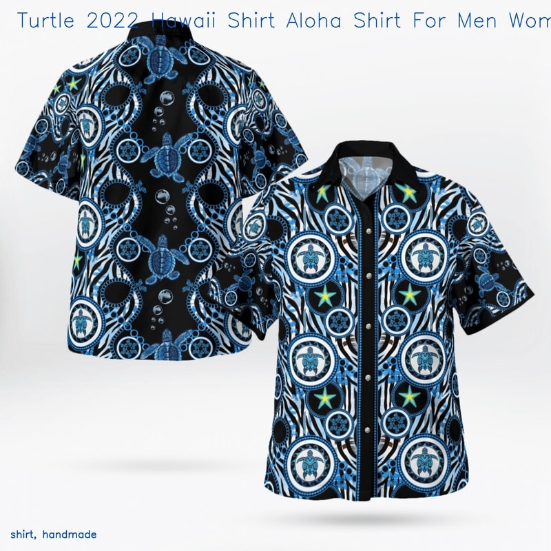 Turtle 2022 Hawaii Shirt Aloha Shirt For Men WomenBuy now etsy.inkhawai-833.jpg
