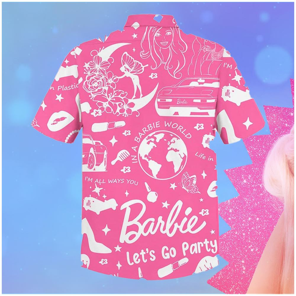 Come On Barbie Lets Go Party Movie 2023 Hawaiian Shirt.jpg