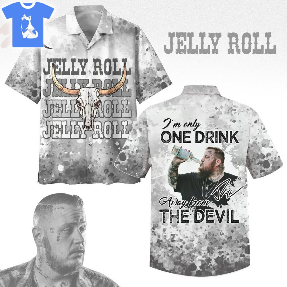 Jelly Roll Im Only One Drink Away From The Devil Hawaiian Shirt.jpg