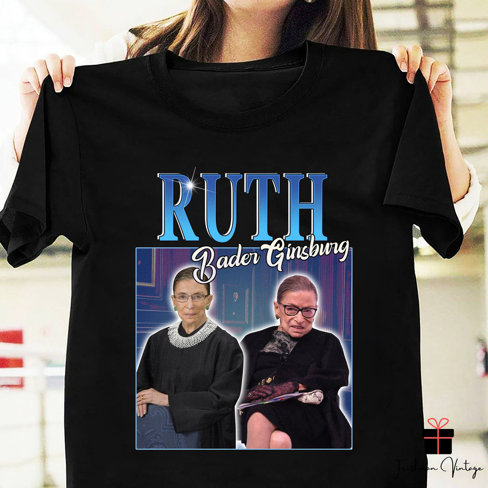 Ruth Bader Ginsburg Homage T-Shirt, Women American Lawyer And Jurist Shirt, The Supreme Court Shirt, Feminism Shirt, Women Rights Shirt.jpg