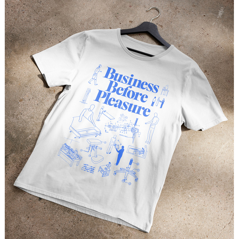 Business Before Pleasure T-Shirt.jpg