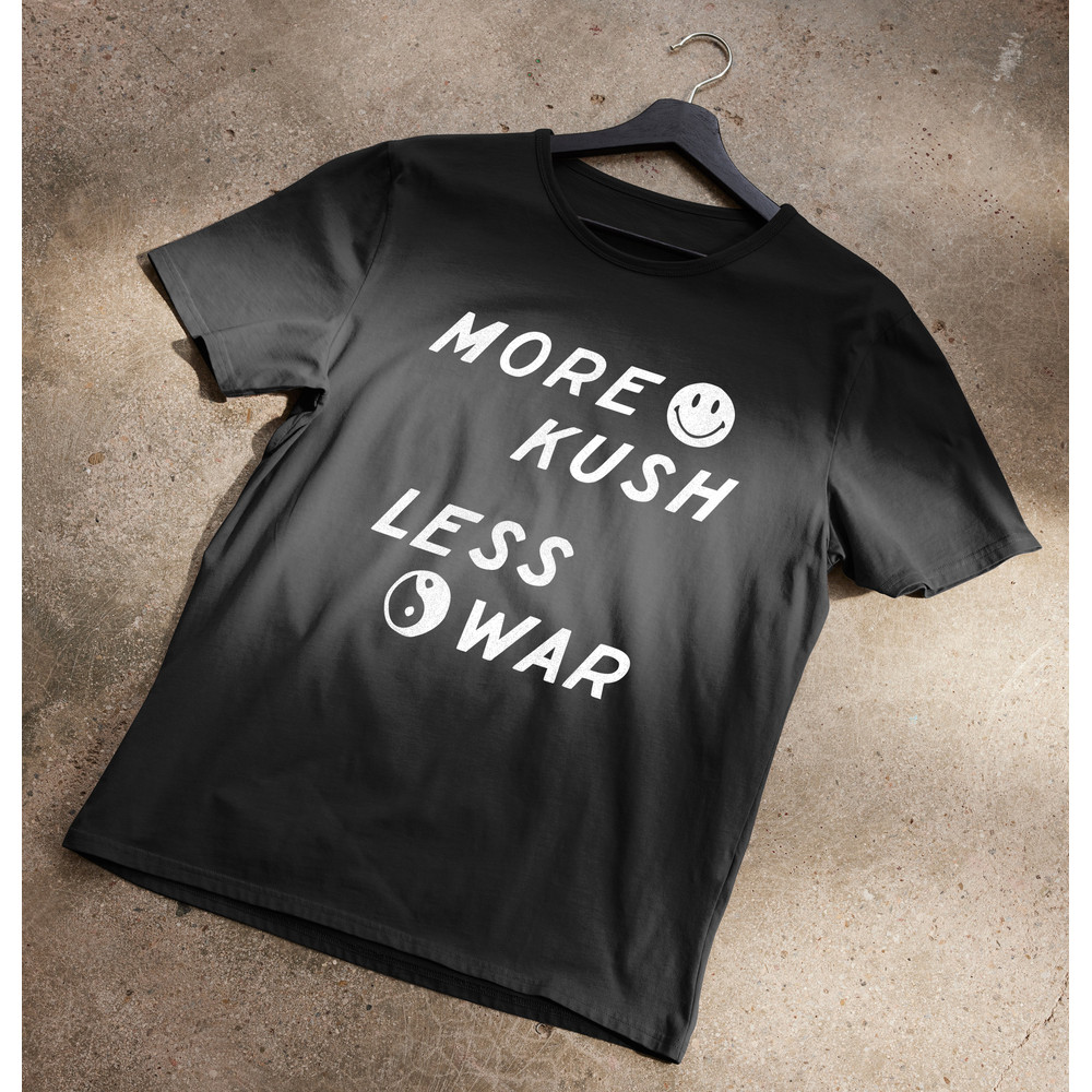 More Kush Less War T-Shirt.jpg
