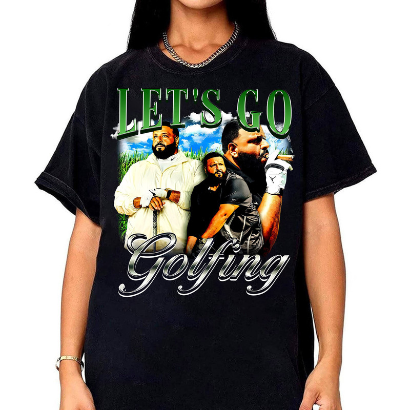 Vintage DJ Khaled Let's Go Golfing Shirt,DJ Khaled 90s Rap Hip Hop shirt,Funny Meme Shirt,Rap Tee Gift,gift for fans,comfort colors shirt.jpg