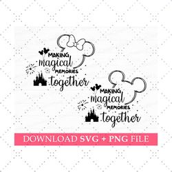 making magical memories together svg, family vacation svg, family trip 2023 svg