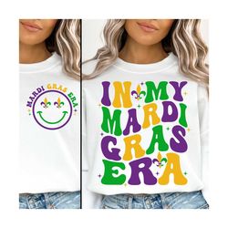 in my mardi gras era png, mardi gras beads, fat tuesday, mardi gras shirt , louisiana, carnival, sublimation designs