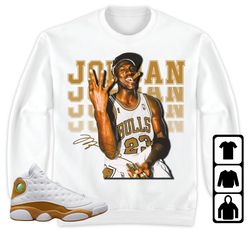 jordan 13 wheat unisex sweatshirt, hoodie, t-shirt, 23 legend, shirt to match sneaker
