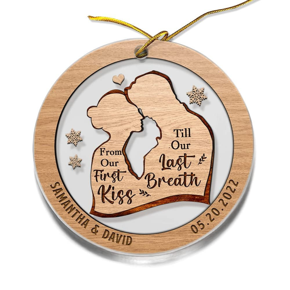 Personalized Acrylic Couple Ornament First Kiss Last Breath.jpg