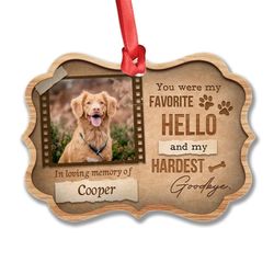 personalized ornament dog memorial favorite hello hardest