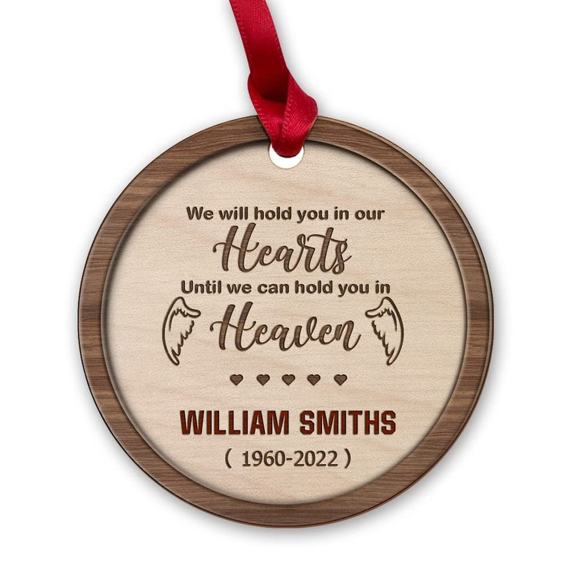 Personalized Wood Memorial Ornament Hold You In Heart.jpg