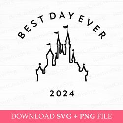 2024 best day ever svg, magical kingdom svg, family vacation svg, vacay mode svg, family trip svg, line kingdom svg, png
