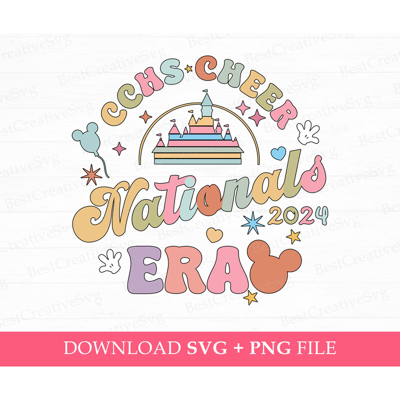 CCHS Cheer Nationals 2024 Era Svg, Magical Kingdom Svg, Nationals Svg, Mouse Head and Hands Svg, Retro Cheer Svg, Png Svg Files For Print.jpg