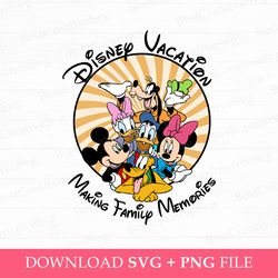 mouse and friends svg, family vacation svg, making family memories svg, family trip svg, vacay mode, magical kingdom, pn