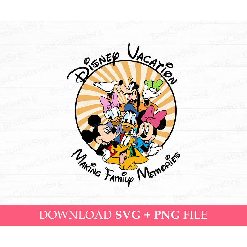 Mouse and Friends Svg, Family Vacation Svg, Making Family Memories Svg, Family Trip Svg, Vacay Mode, Magical Kingdom, Png Svg File For Print.jpg