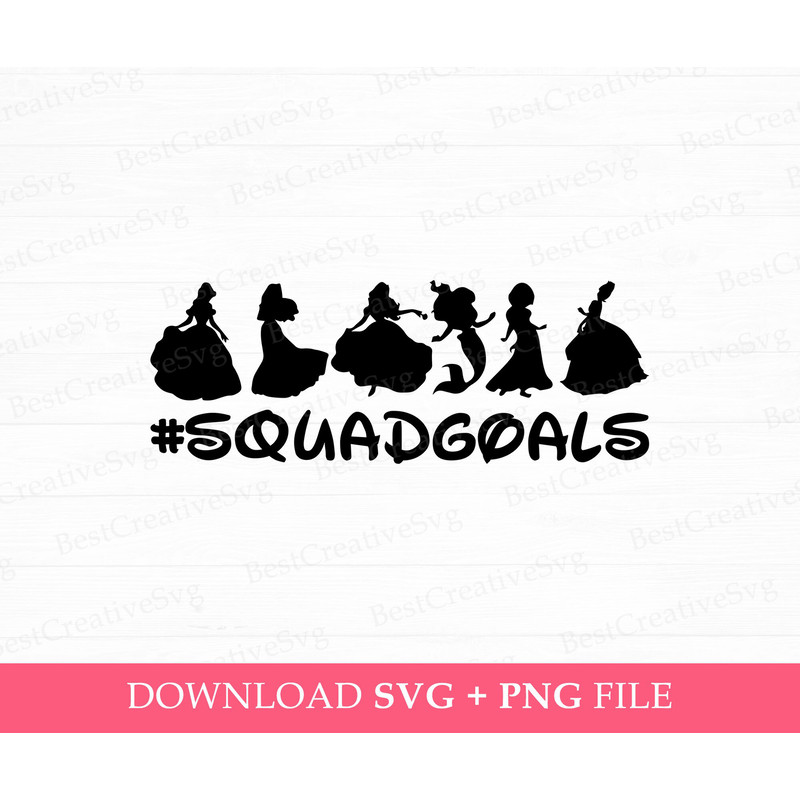 Princesses Svg, Squad Goals Princesses Svg, Family Trip Svg, Family Vacation Svg, Princesses Silhouettes Svg, Png Svg Files For Print.jpg