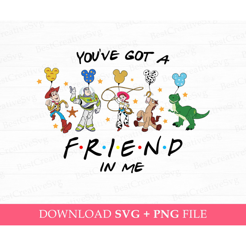 You've Got A Friend In Me Svg, Family Trip Svg, Toy Friends Svg, Cowboy and Friends, Family Vacation Svg, Mouse Ear Balloons, Png Svg Files.jpg
