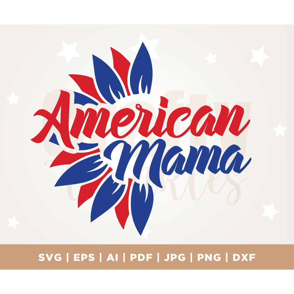 American Mama PNG SVG, Fourth of July Svg, Patriotic shirt Svg, Independence Day Svg, 4th of July SVG, Silhouette, Cricut, Png, Svg.jpg