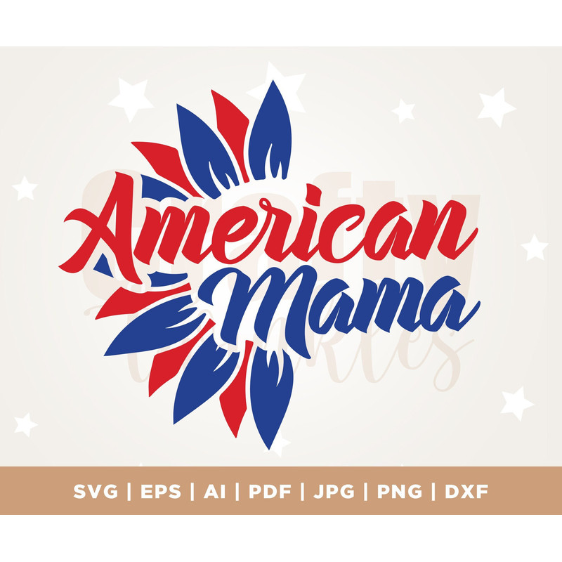 American Mama PNG SVG, Fourth of July Svg, Patriotic shirt Svg, Independence Day Svg, 4th of July SVG, Silhouette, Cricut, Png, Svg.jpg