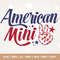 American Mini PNG SVG, American Mini Sublimation, 4th of July sublimation, Fourth of July Svg, Patriotic shirt Svg, Independence Day Svg.jpg